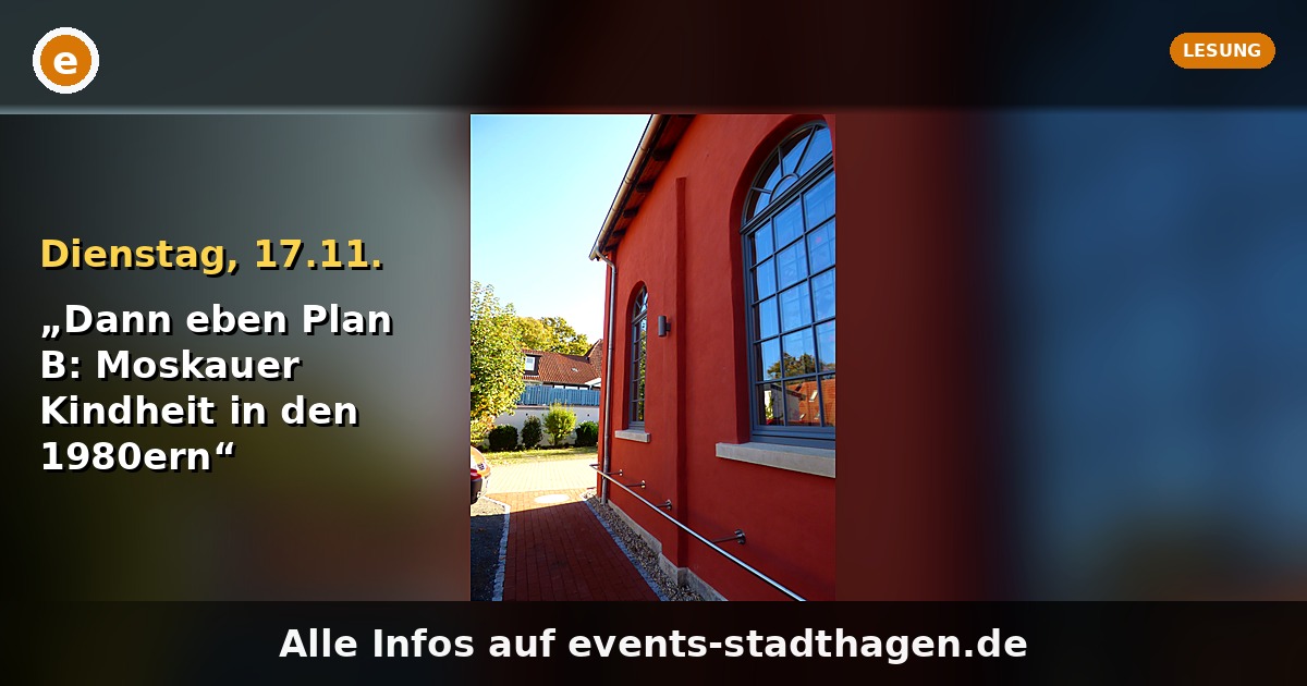 „Dann eben Plan B: Moskauer Kindheit in den 1980ern“