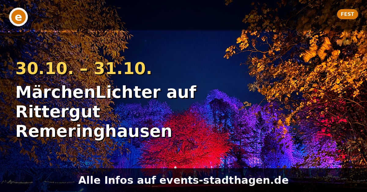 MärchenLichter auf Rittergut Remeringhausen