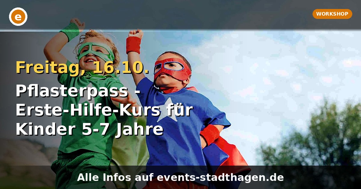 Pflasterpass - Erste-Hilfe-Kurs für Kinder 5-7 Jahre