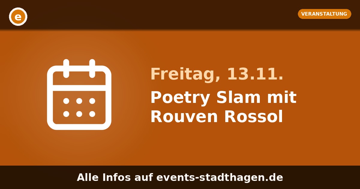 Poetry Slam mit Rouven Rossol