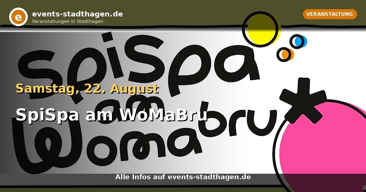 SpiSpa am WoMaBru