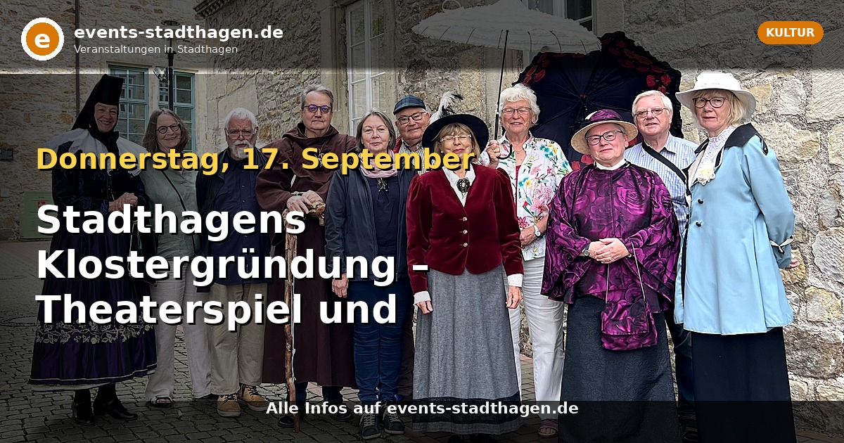 Stadthagens Klostergründung – Theaterspiel und Führung
